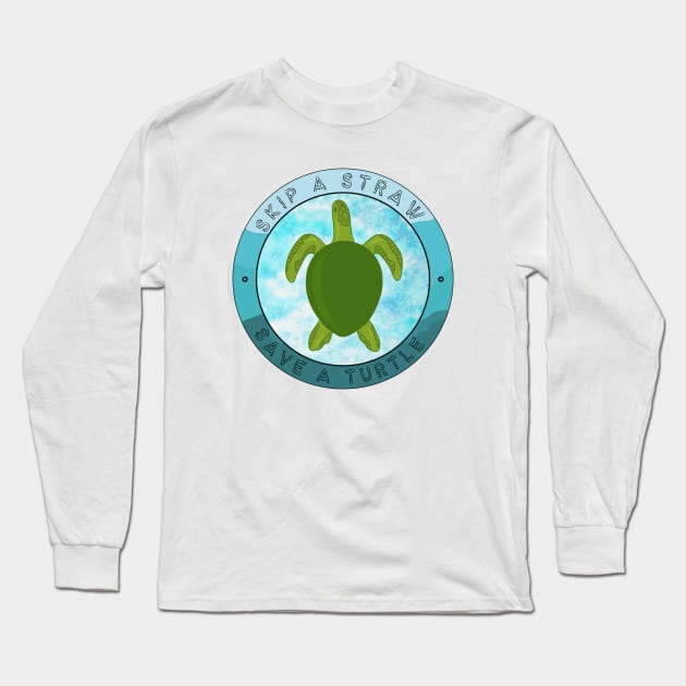 Skip A Straw, Save A Turtle. A Therouxgear Special. Long Sleeve T-Shirt by Therouxgear